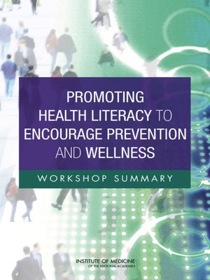 cover image of Promoting Health Literacy to Encourage Prevention and Wellness